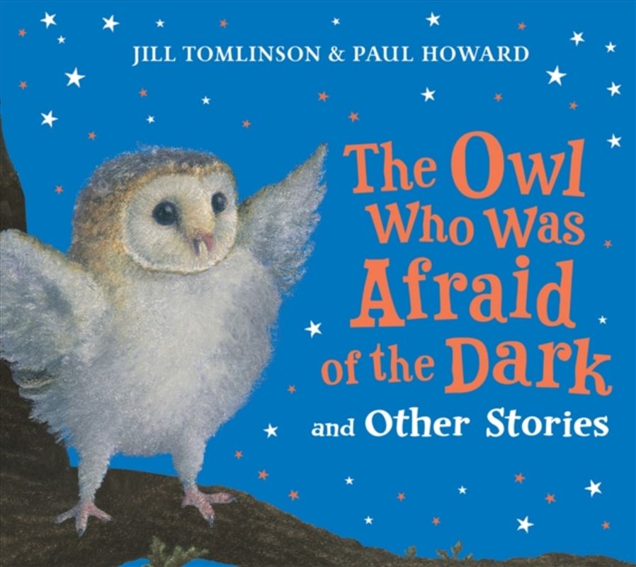 The Owl Who Was Afraid of the Dark and Other Stories/Product Detail/Early Childhood Fiction Books