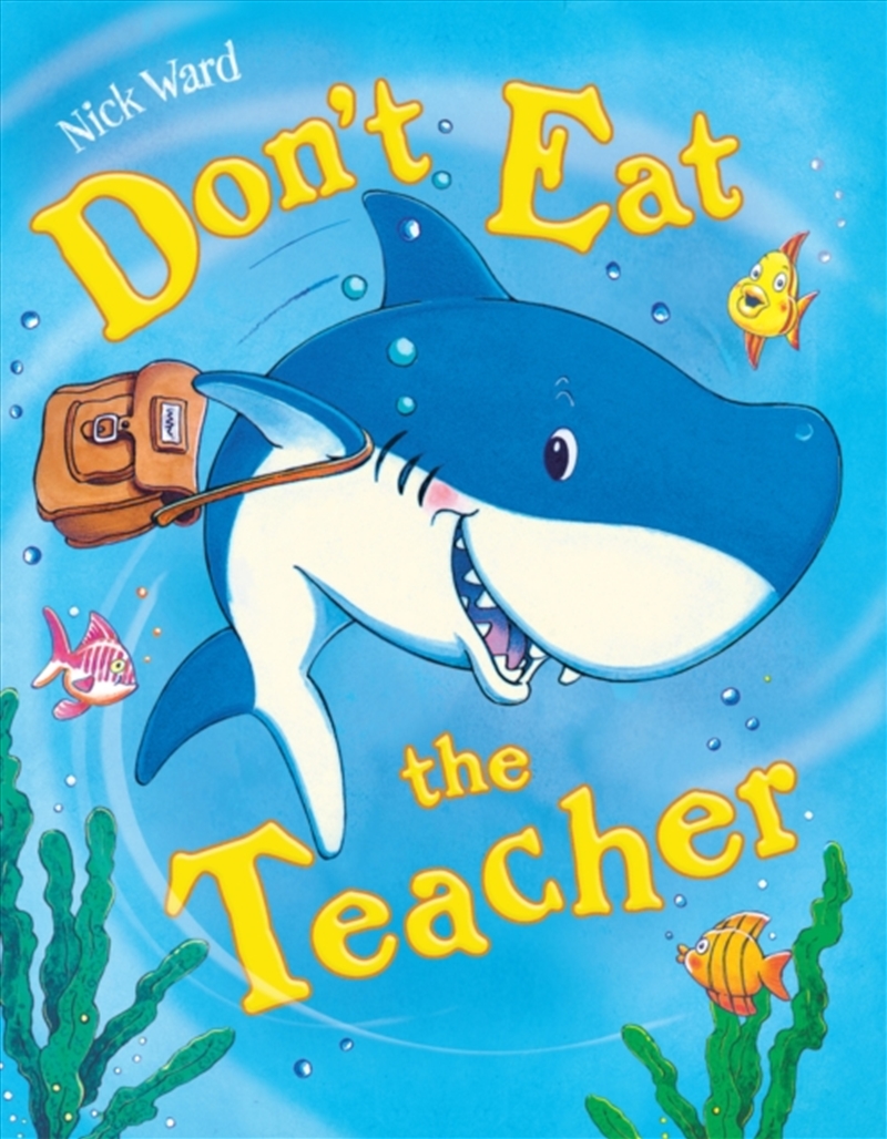 Don't Eat The Teacher/Product Detail/Early Childhood Fiction Books