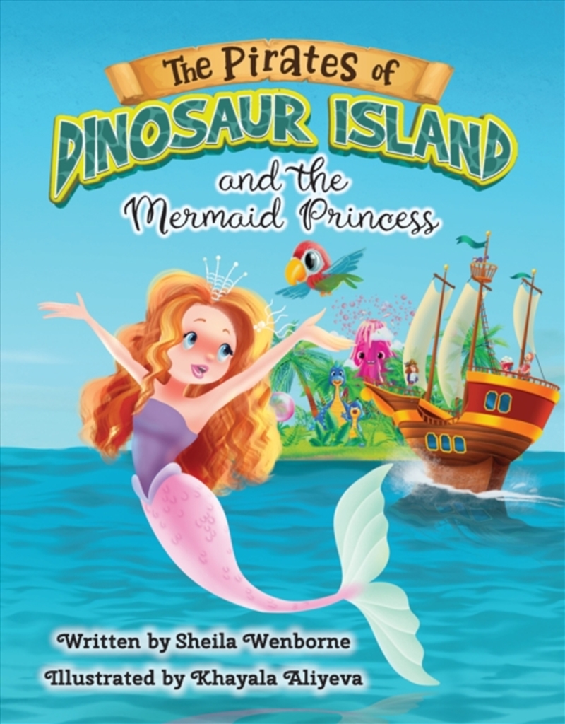 The Pirates of Dinosaur Island and the Mermaid Princess/Product Detail/Early Childhood Fiction Books