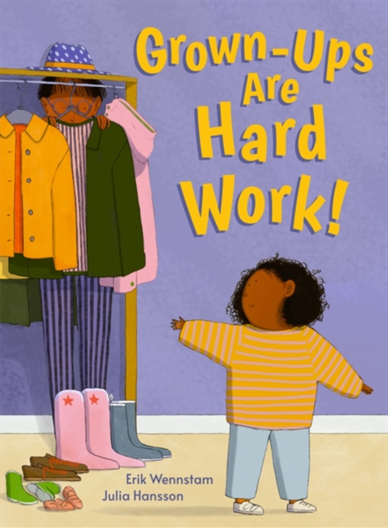 Grown-ups are Hard Work!/Product Detail/Early Childhood Fiction Books