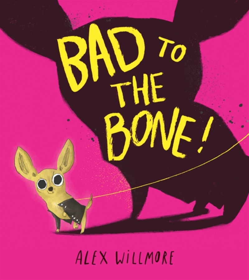 Bad to the Bone/Product Detail/Early Childhood Fiction Books