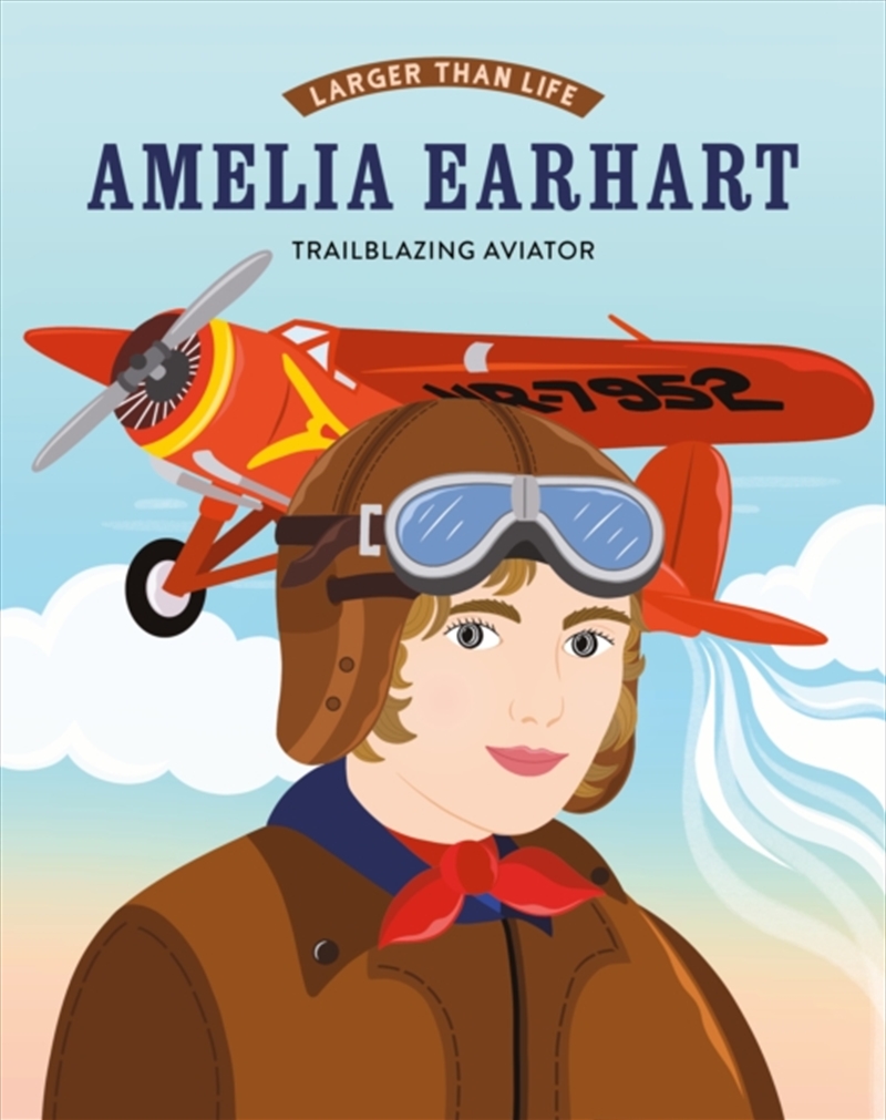 Amelia Earhart : Trailblazing Aviator/Product Detail/Childrens