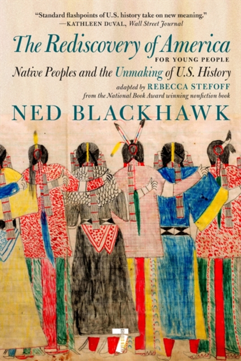 The Rediscovery of America for Young People : Native Peoples and the Unmaking of US History/Product Detail/Childrens