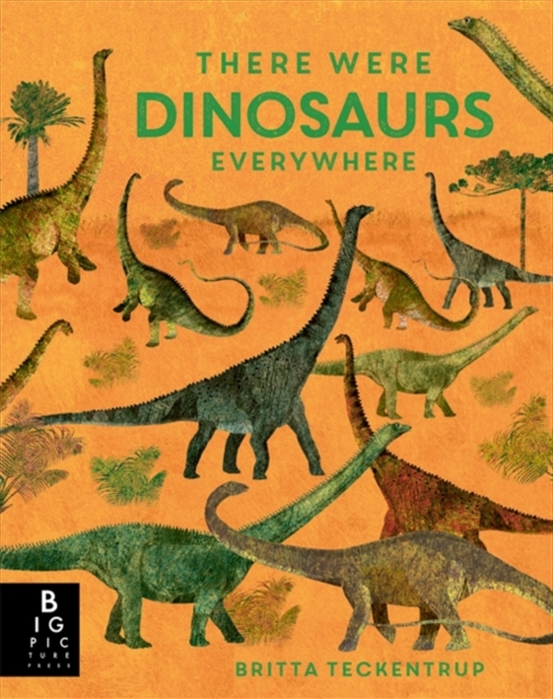 There Were Dinosaurs Everywhere/Product Detail/Childrens