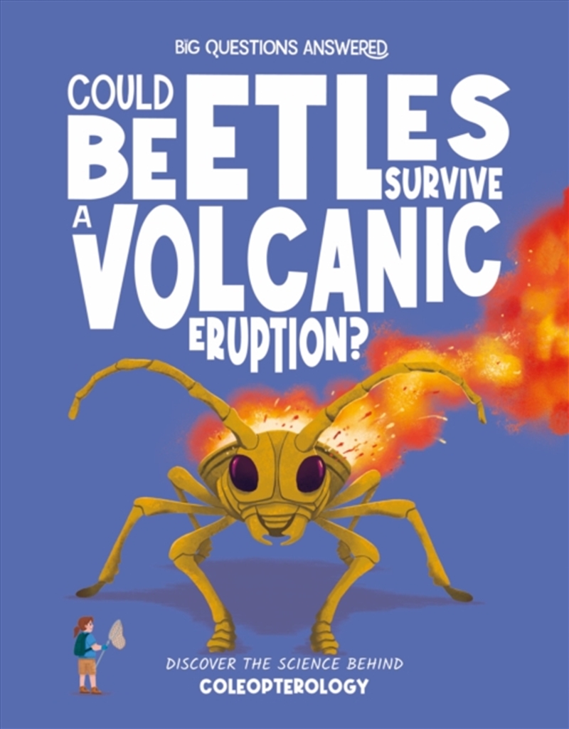 Could Beetles Survive a Volcanic Eruption?/Product Detail/Childrens