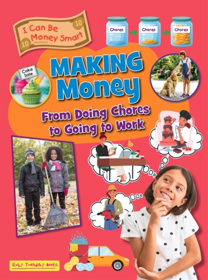 Making Money : From Doing Chores to Going to Work/Product Detail/Childrens