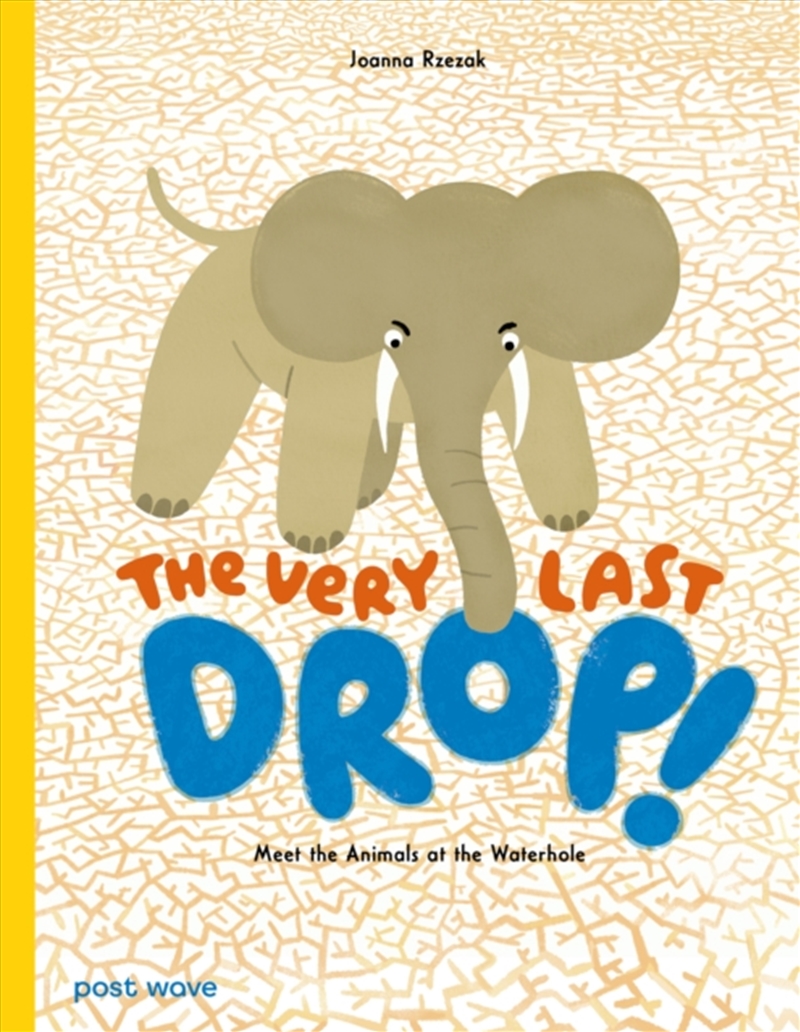 The Very Last Drop!/Product Detail/Childrens