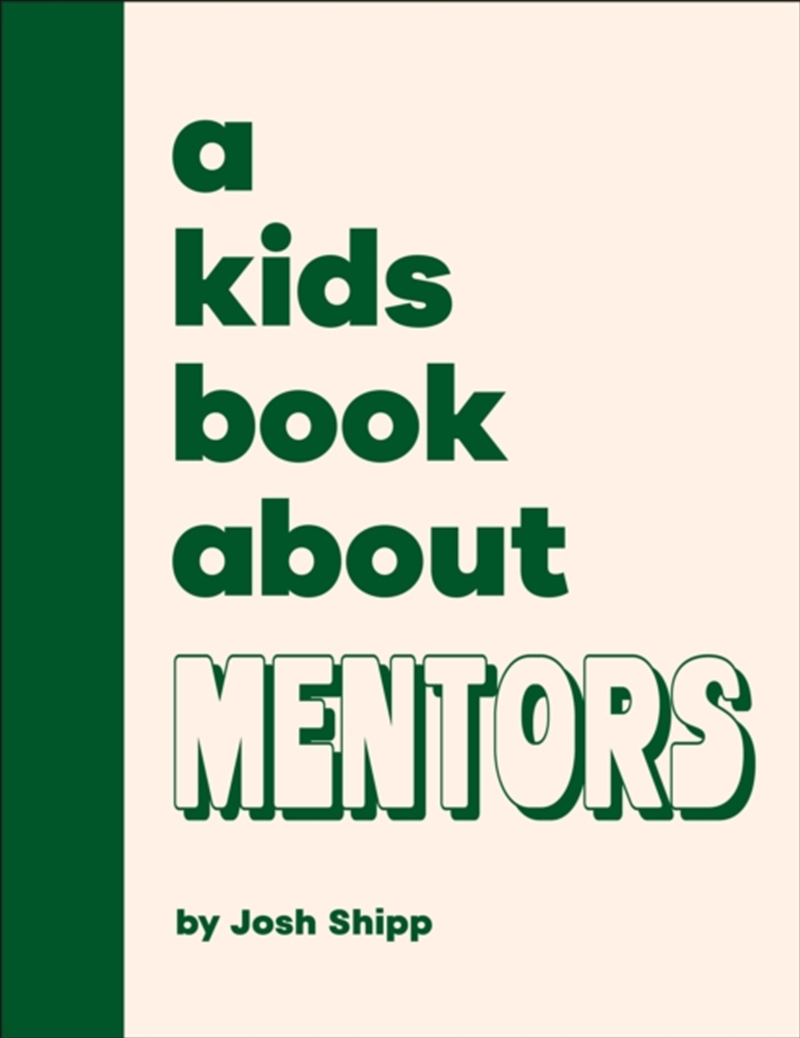 A Kids Book About Mentors/Product Detail/Childrens