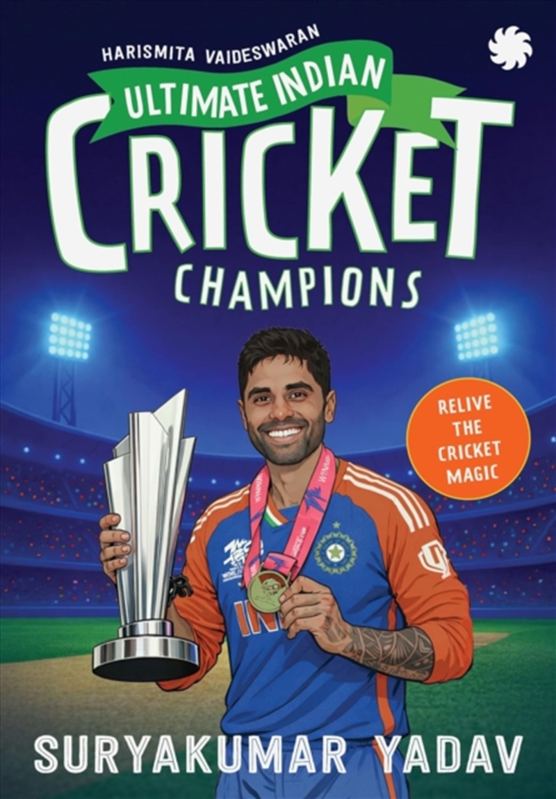 Ultimate Indian Cricket Champions : Suryakumar Yadav/Product Detail/Childrens