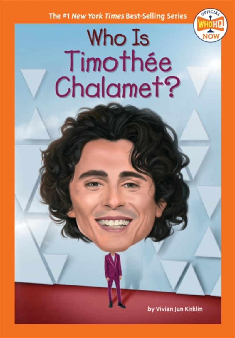 Who Is Timoth e Chalamet?/Product Detail/Childrens