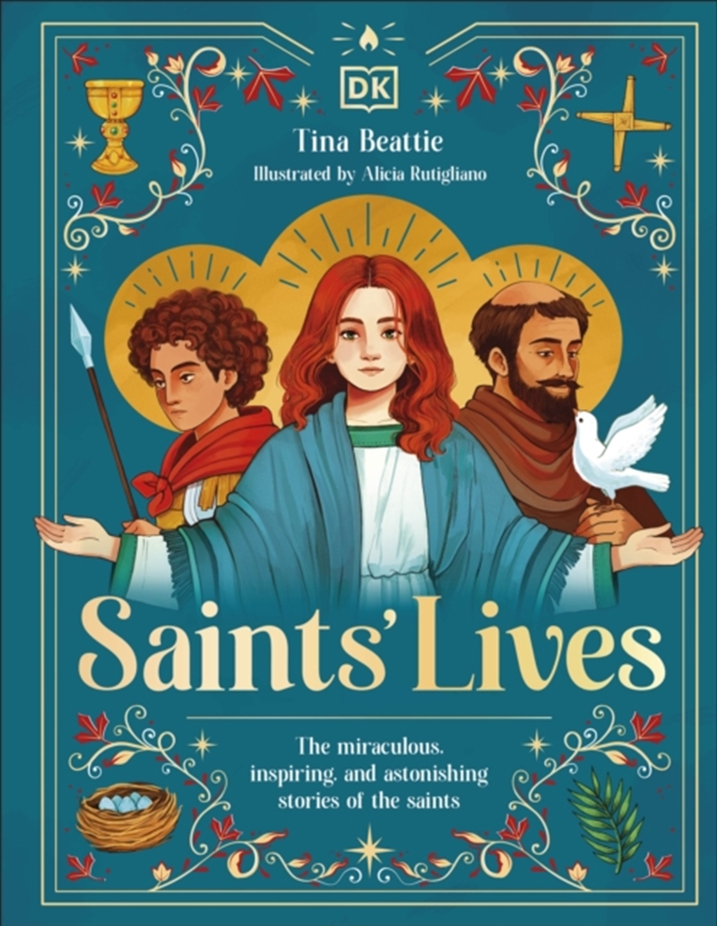 Saints' Lives : The Miraculous, Inspiring, and Astonishing Stories of the Saints/Product Detail/Religion & Beliefs