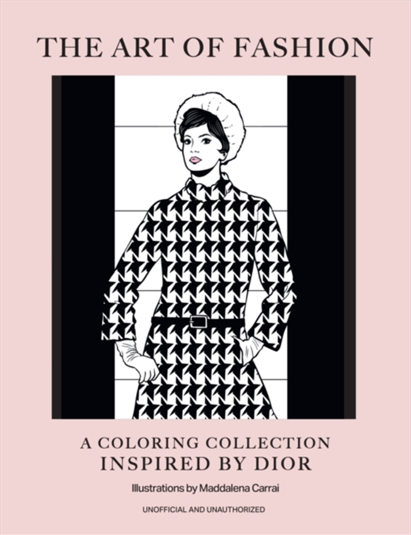 The Art of Fashion : A Colouring Collection Inspired by Dior/Product Detail/Adults Colouring