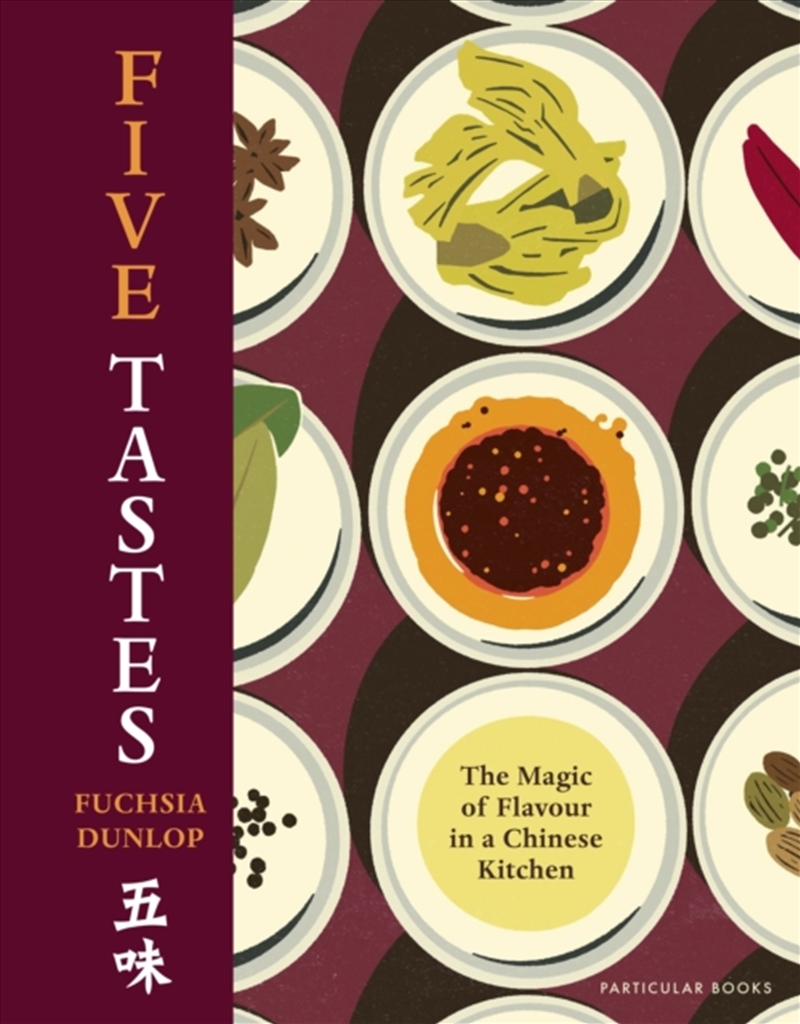 Five Tastes : The Magic of Flavour in a Chinese Kitchen/Product Detail/Recipes, Food & Drink