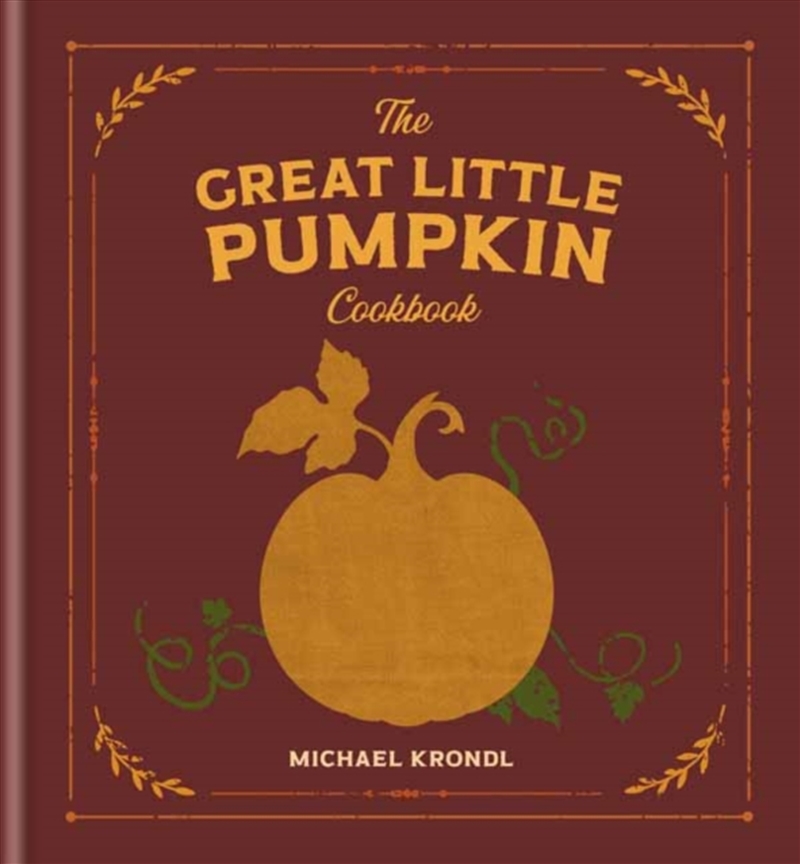 The Great Little Pumpkin Cookbook/Product Detail/Recipes, Food & Drink