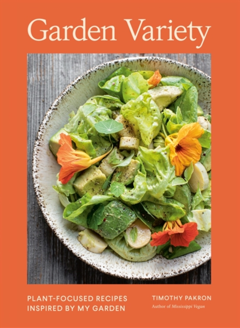 Garden Variety : Plant-Focused Recipes Inspired by My Garden/Product Detail/Recipes, Food & Drink