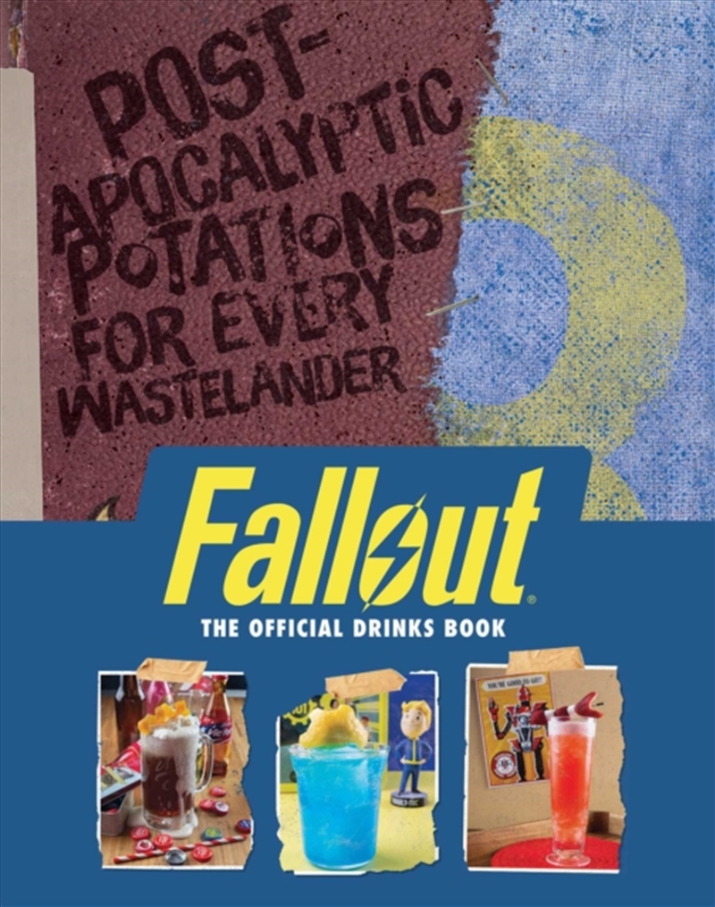 Fallout: The Official Drinks Book : Post-Apocalyptic Potations for Every Wastelander/Product Detail/Recipes, Food & Drink