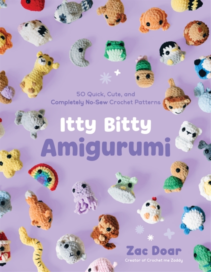 Itty Bitty Amigurumi : 50 Quick, Cute, and Completely No-Sew Crochet Patterns/Product Detail/Crafts & Handiwork