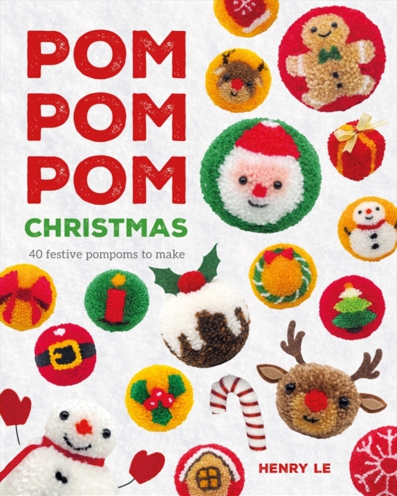 Pom Pom Pom Christmas : 40 festive pompoms to make/Product Detail/Crafts & Handiwork