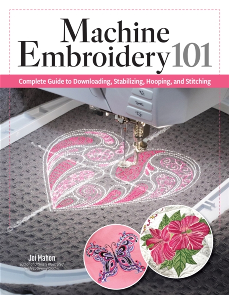Machine Embroidery 101 : Complete Guide to Downloading, Stabilizing, Hooping, and Stitching/Product Detail/Crafts & Handiwork