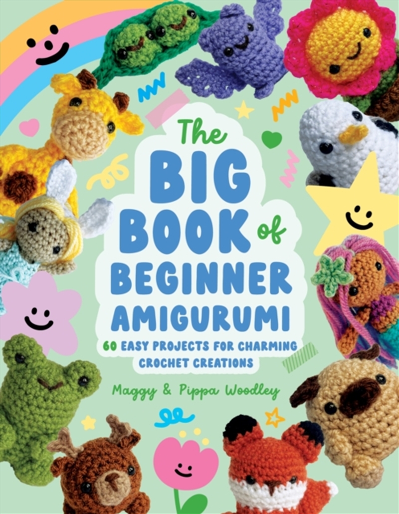 The Big Book of Beginner Amigurumi : 60 Easy Projects for Charming Crochet Creations/Product Detail/Crafts & Handiwork