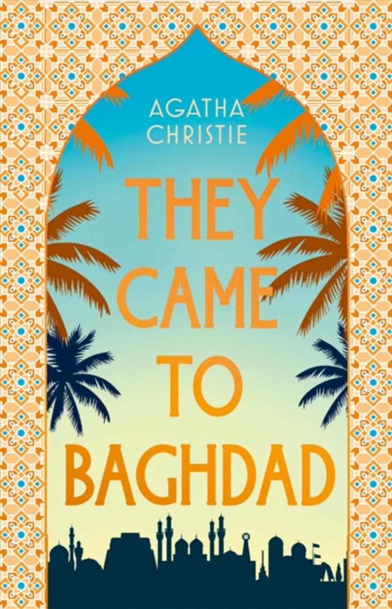 They Came to Baghdad : 75th Anniversary Edition/Product Detail/Crime & Mystery Fiction
