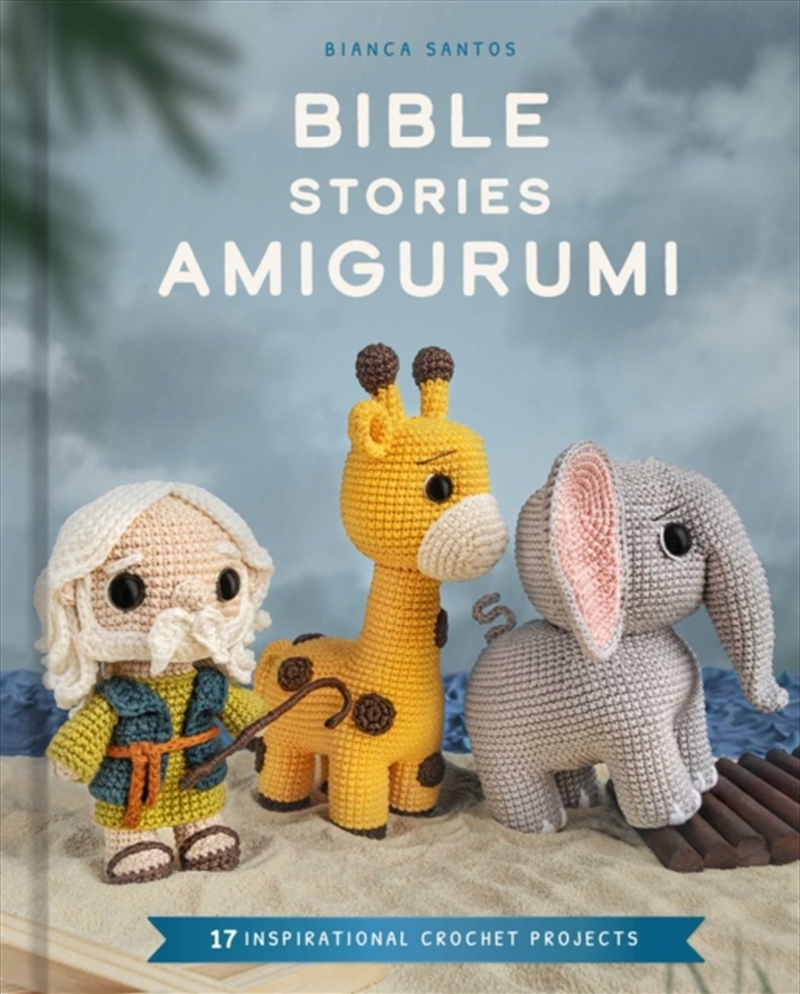 Bible Stories Amigurumi : 16 Inspirational Crochet Projects/Product Detail/Religion & Beliefs