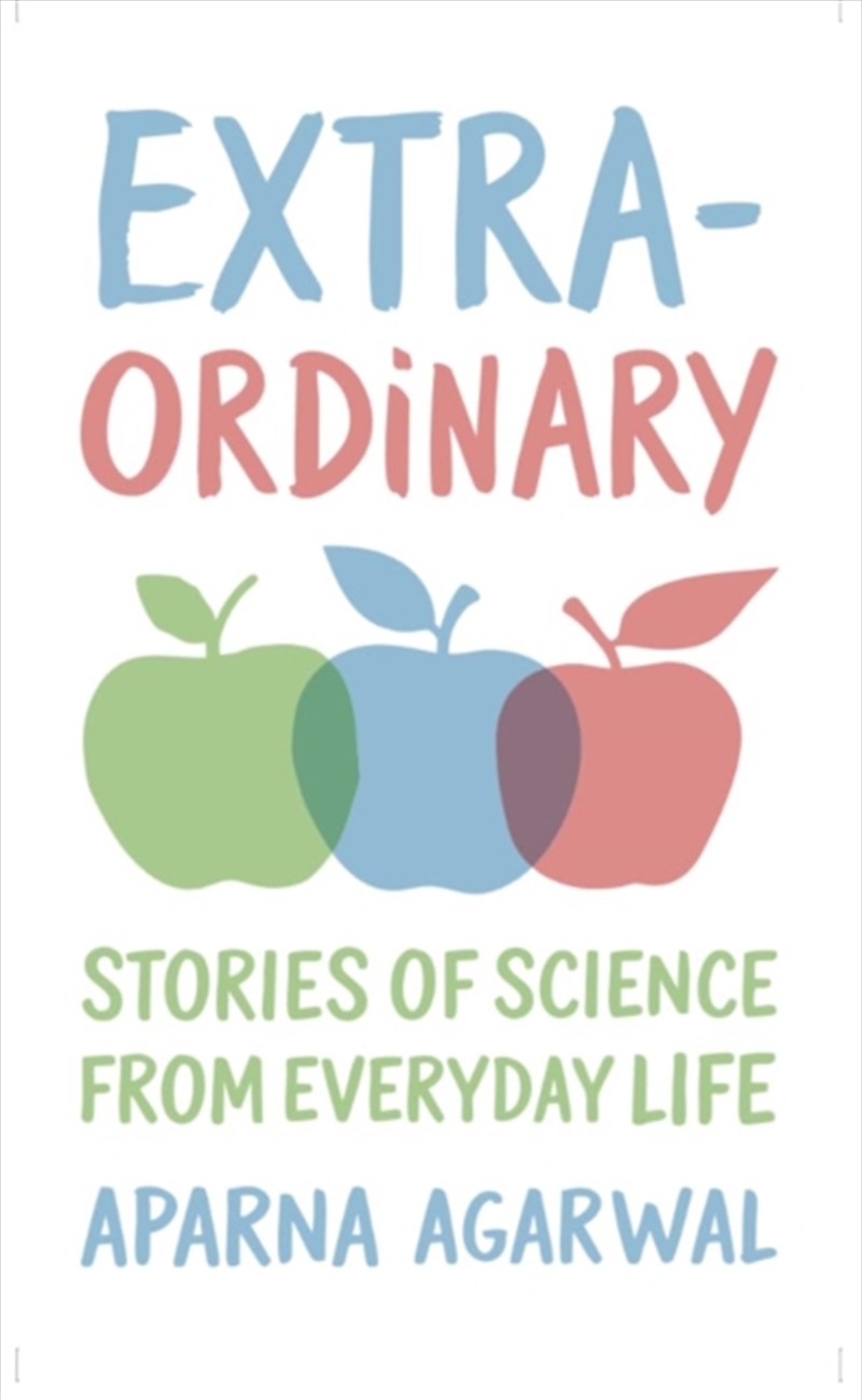 Extra-Ordinary : Stories Of Science From Everyday Life/Product Detail/Family & Health