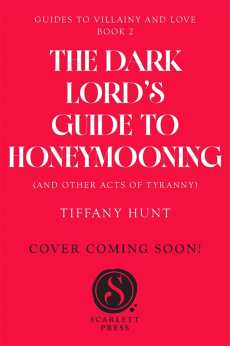 Dark Lord's Guide To Honeymooning (And Other Acts Of Tyranny) : Volume 2/Product Detail/Fantasy Fiction