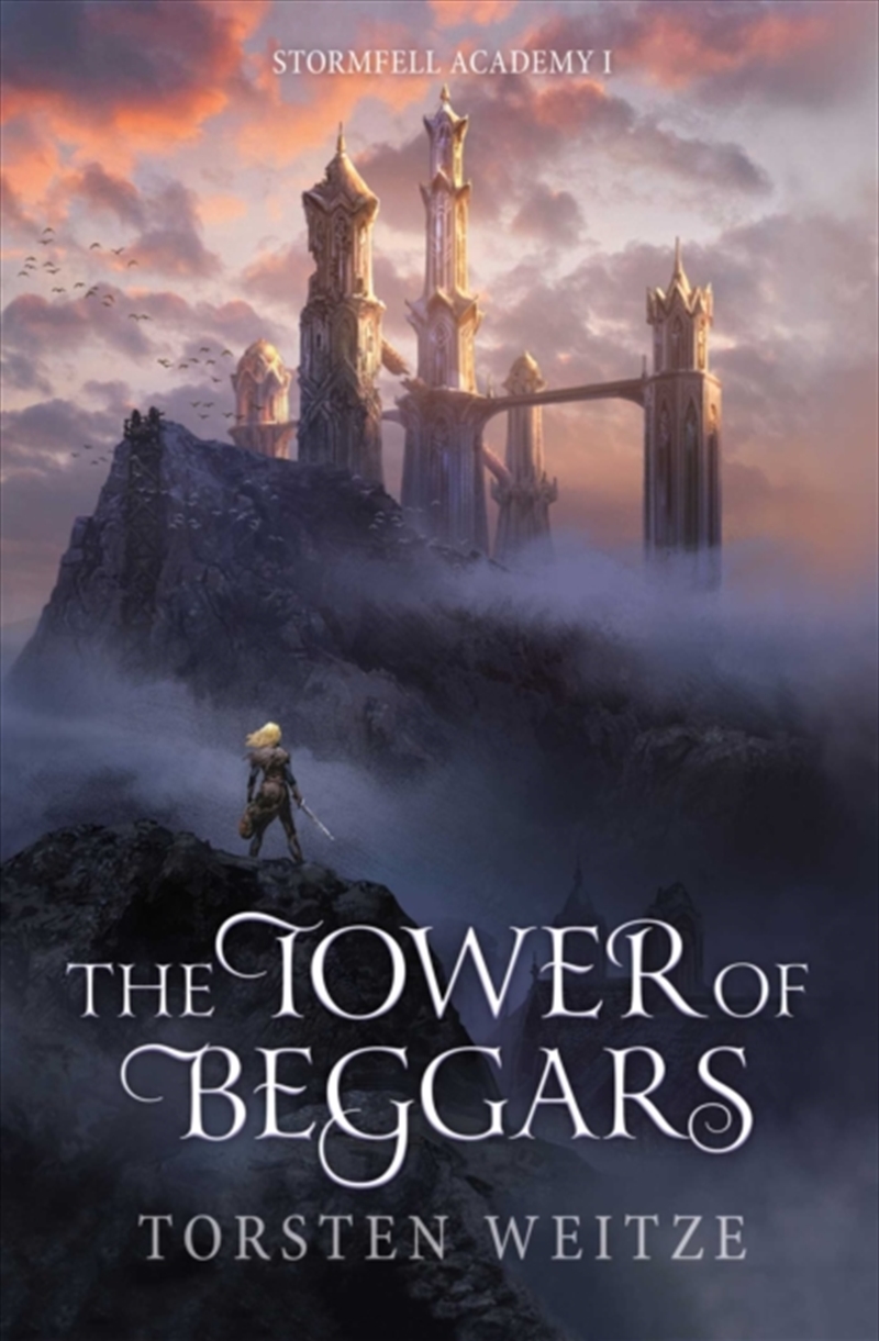 The Tower Of Beggars : Stormfell Academy Book One/Product Detail/Fantasy Fiction