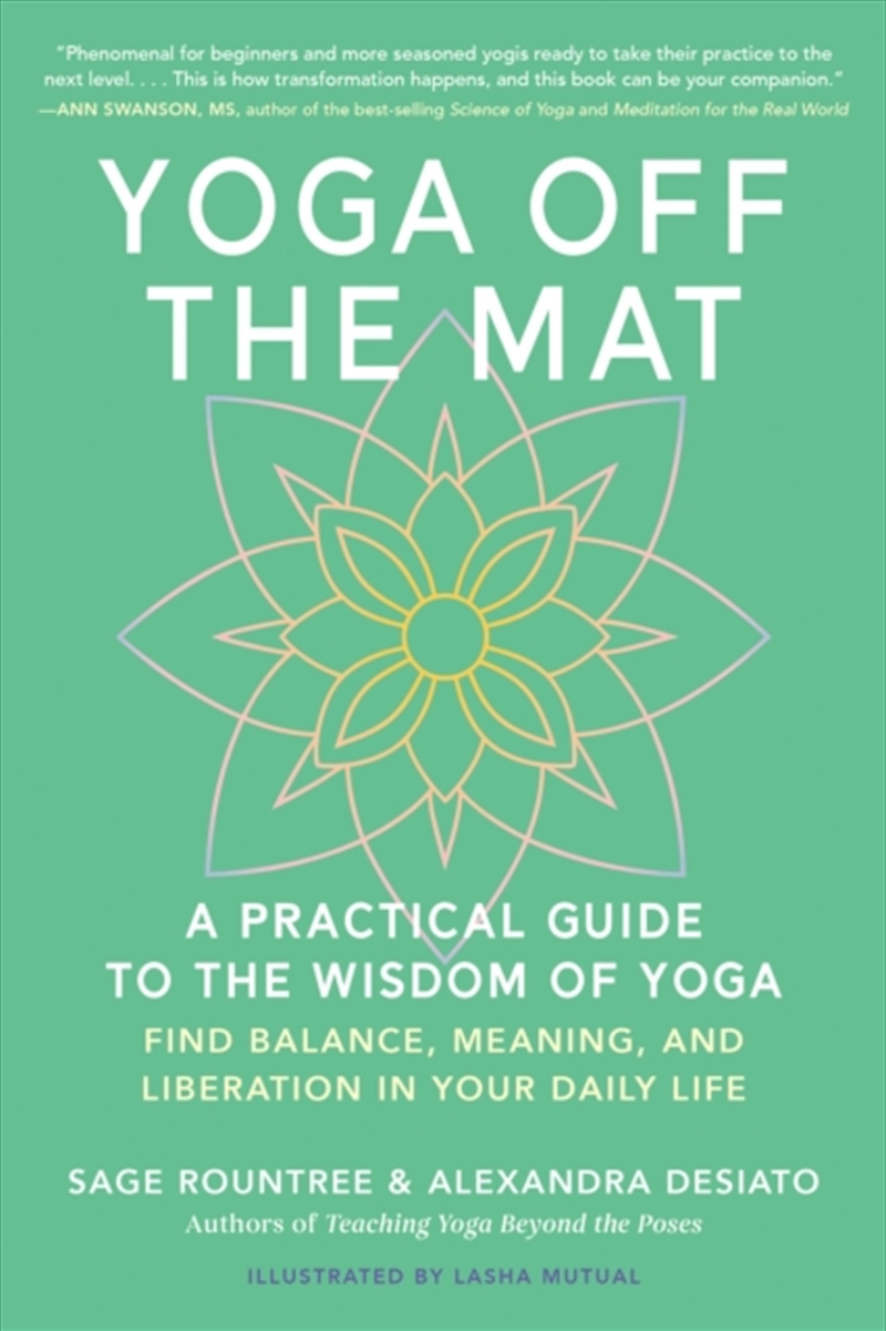 Yoga Off The Mat : A Practical Guide To The Wisdom Of Yoga--Find Balance, Meaning, And Liberation In/Product Detail/Fitness, Diet & Weightloss