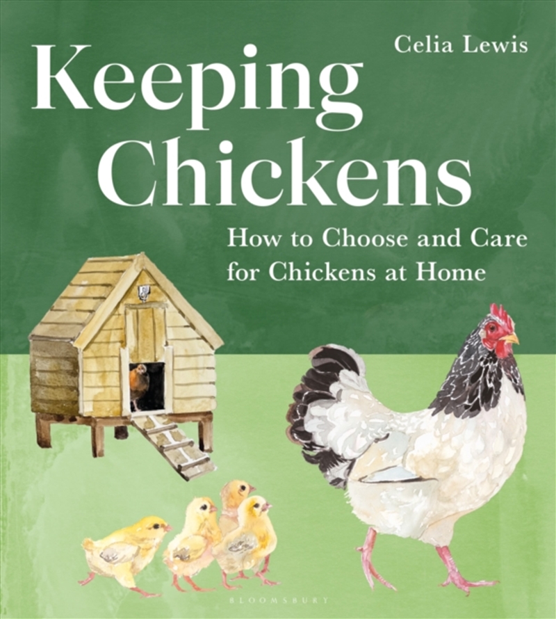 Keeping Chickens : How To Choose And Care For Chickens At Home/Product Detail/Gardening