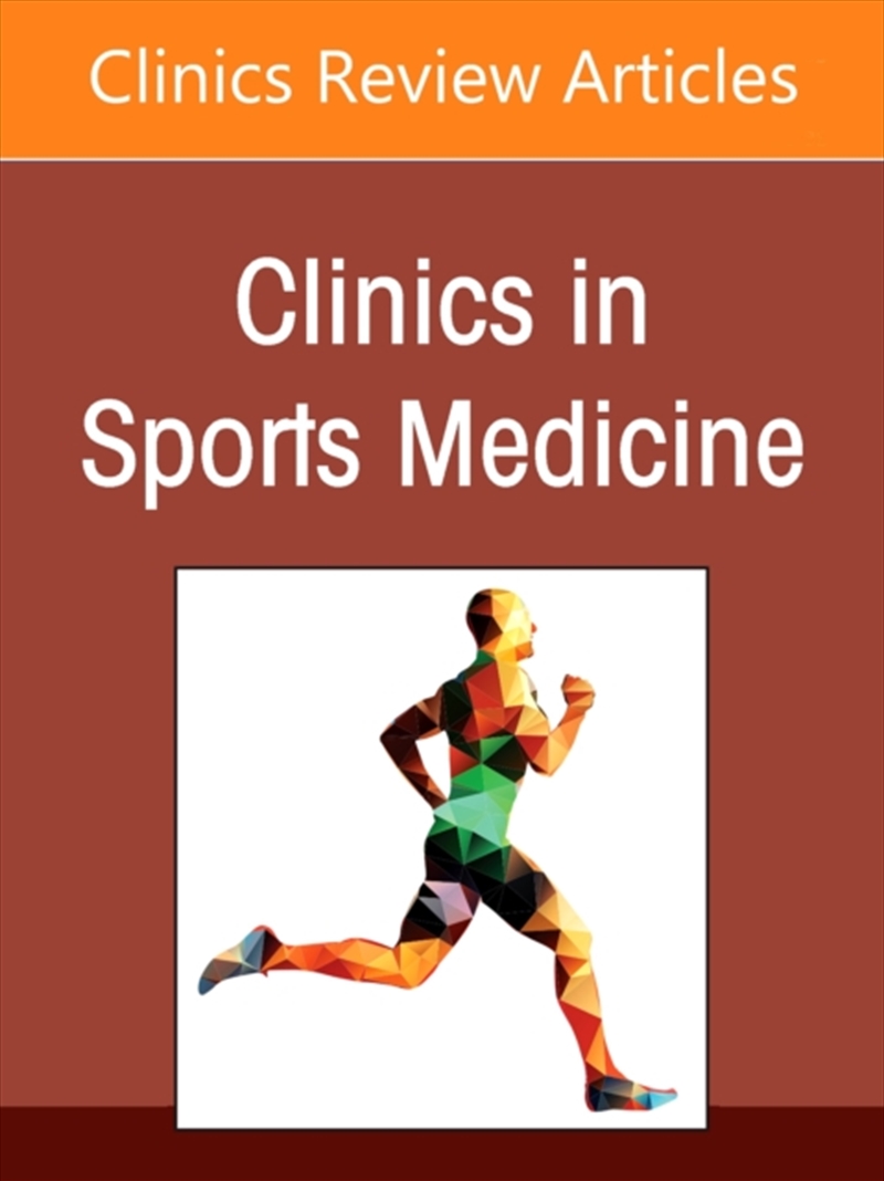 Treatment Considerations Of The Female Athlete, An Issue Of Clinics In Sports Medicine : Volume 45-3/Product Detail/Healthcare