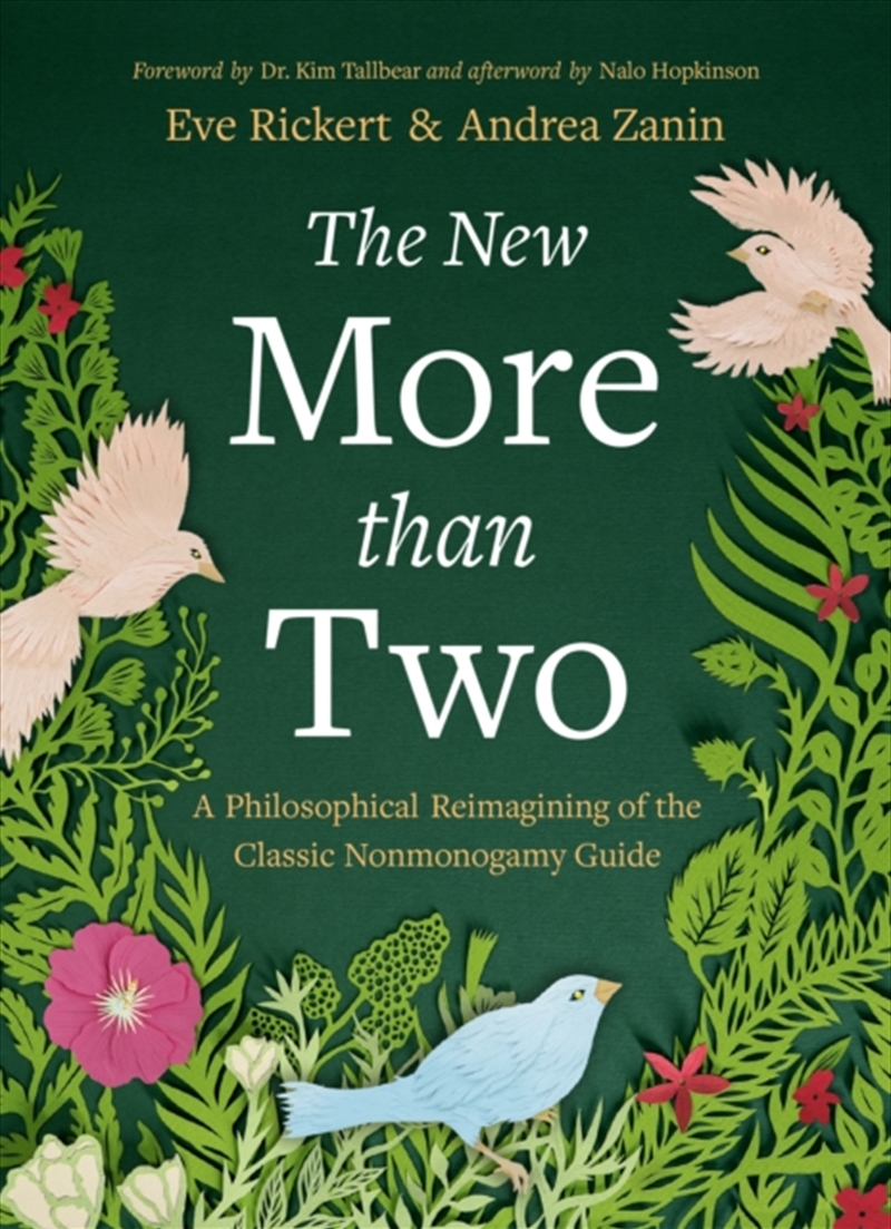 The New More Than Two : A Philosophical Reimagining Of The Classic Nonmonogamy Guide/Product Detail/Healthcare
