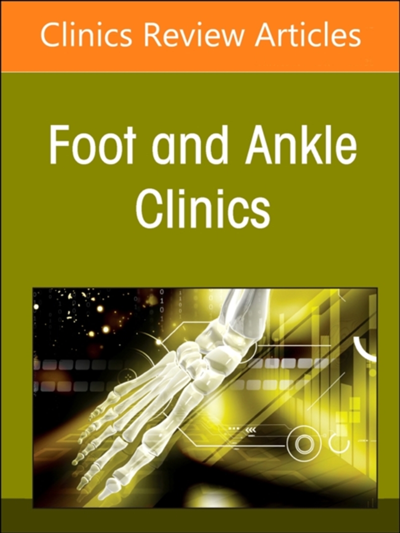 New Trends On Circular External Fixation In The Foot And Ankle, An Issue Of Foot And Ankle Clinics O/Product Detail/Healthcare