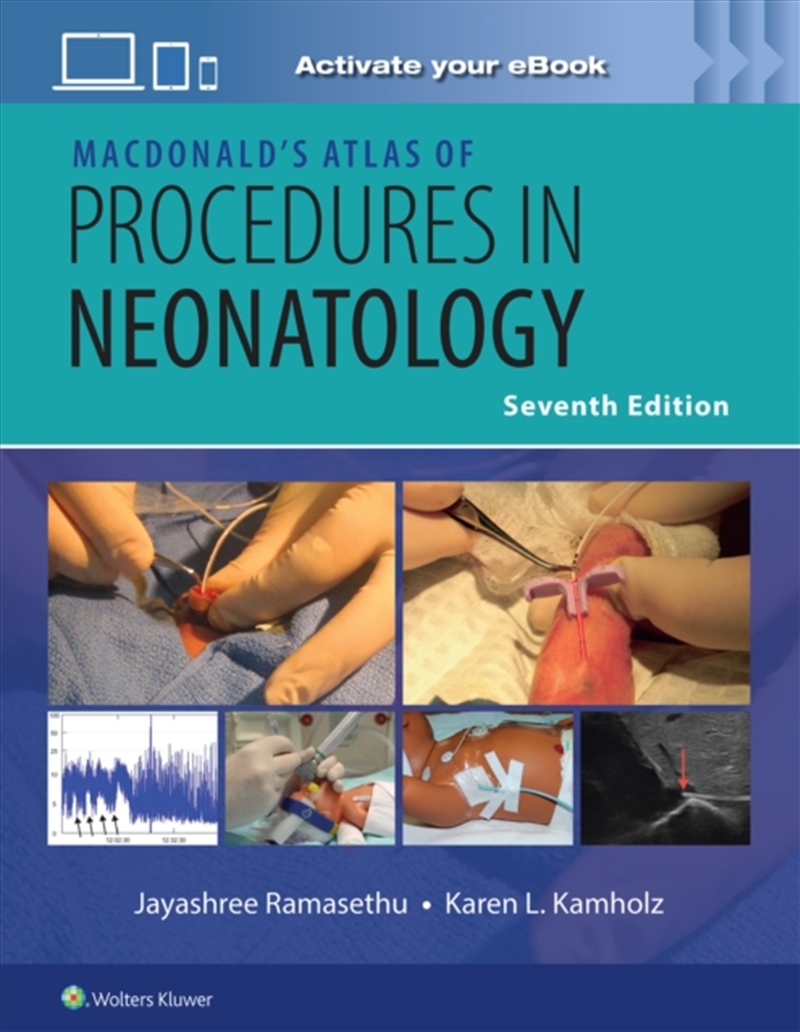 Macdonald's Atlas Of Procedures In Neonatology Print + Ebook With Multimedia/Product Detail/Healthcare