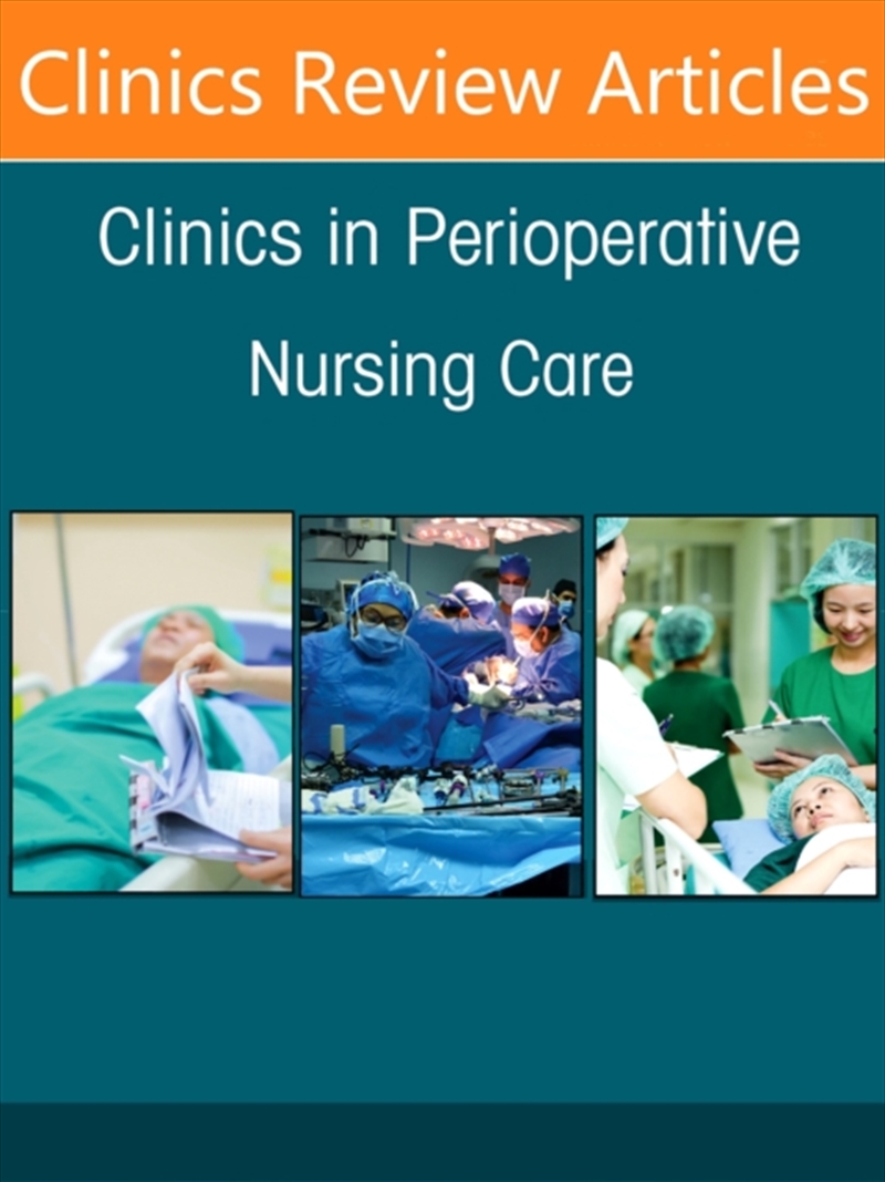 Caring For Marginalized Patients In The Perioperative Setting, An Issue Of Clinics In Perioperative/Product Detail/Healthcare