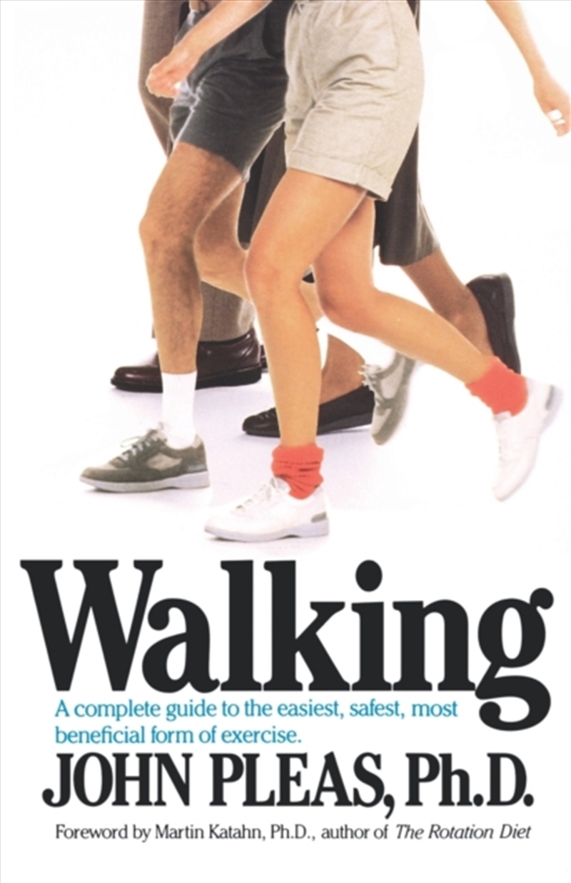 Walking : A Complete Guide To The Easiest, Safest, And Most Beneficial Form Of Exercise./Product Detail/Healthcare