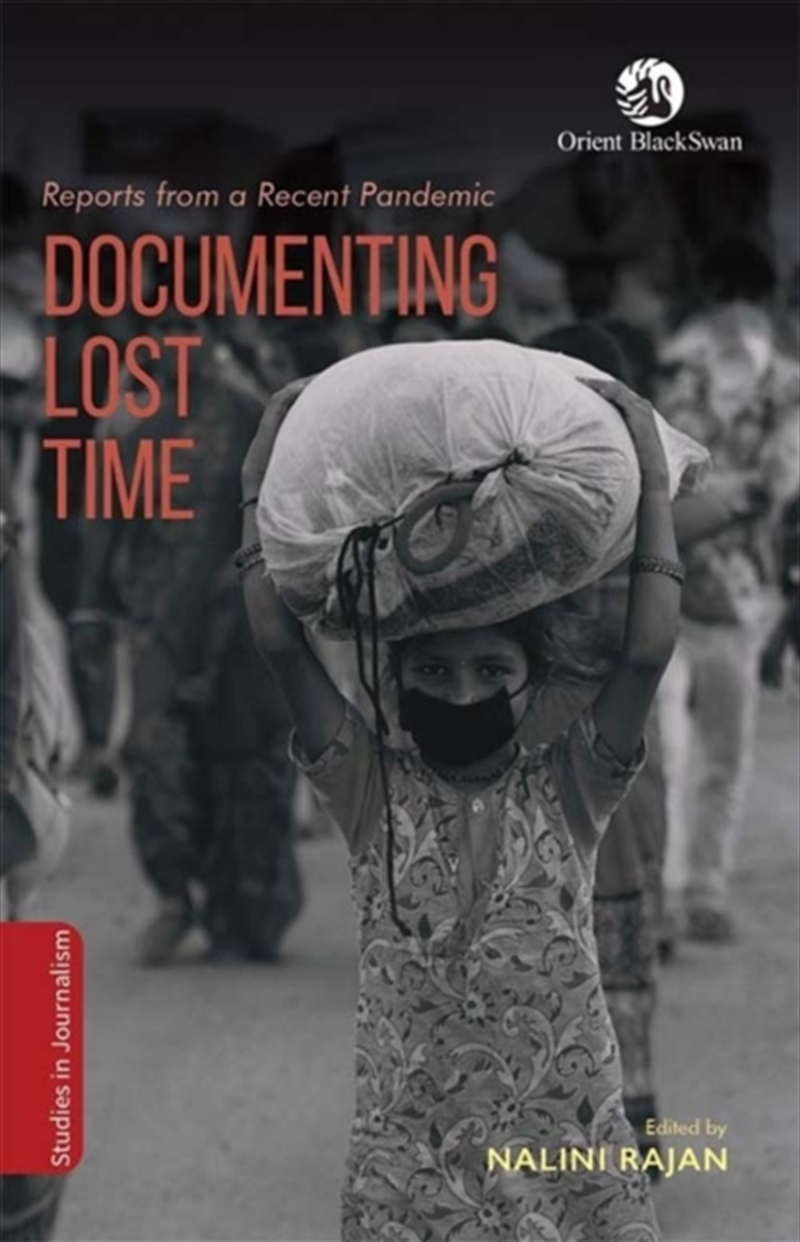 Documenting Lost Time : Reports From A Recent Pandemic/Product Detail/Healthcare