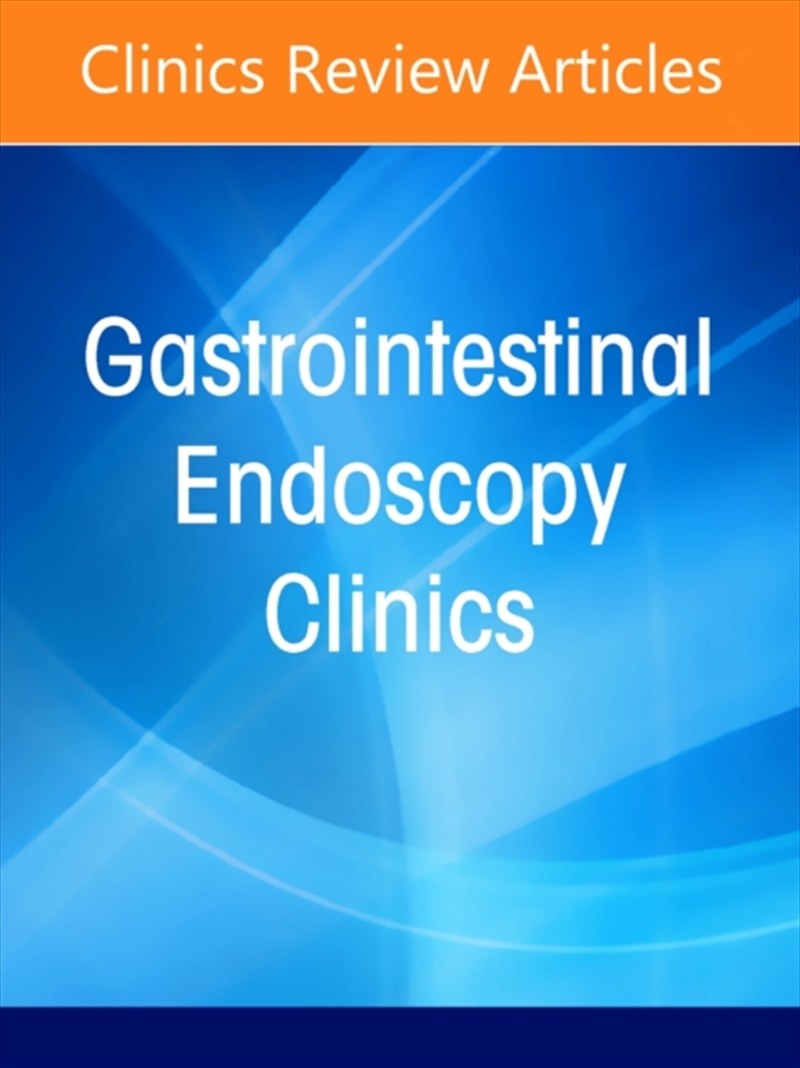 Endoscopy Training Based On The Science Of Expertise, An Issue Of Gastrointestinal Endoscopy Clinics/Product Detail/Healthcare