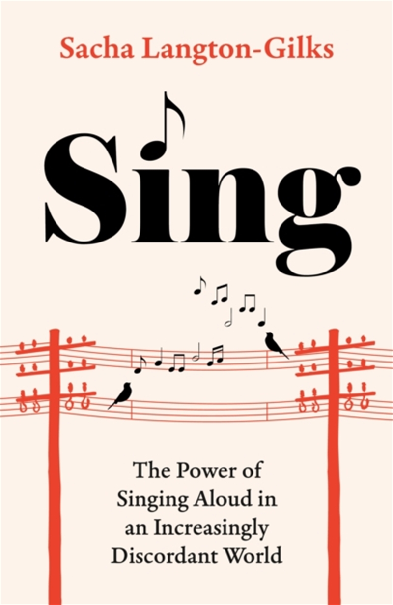 Sing : The Power Of Singing Aloud In An Increasingly Discordant World/Product Detail/Healthcare