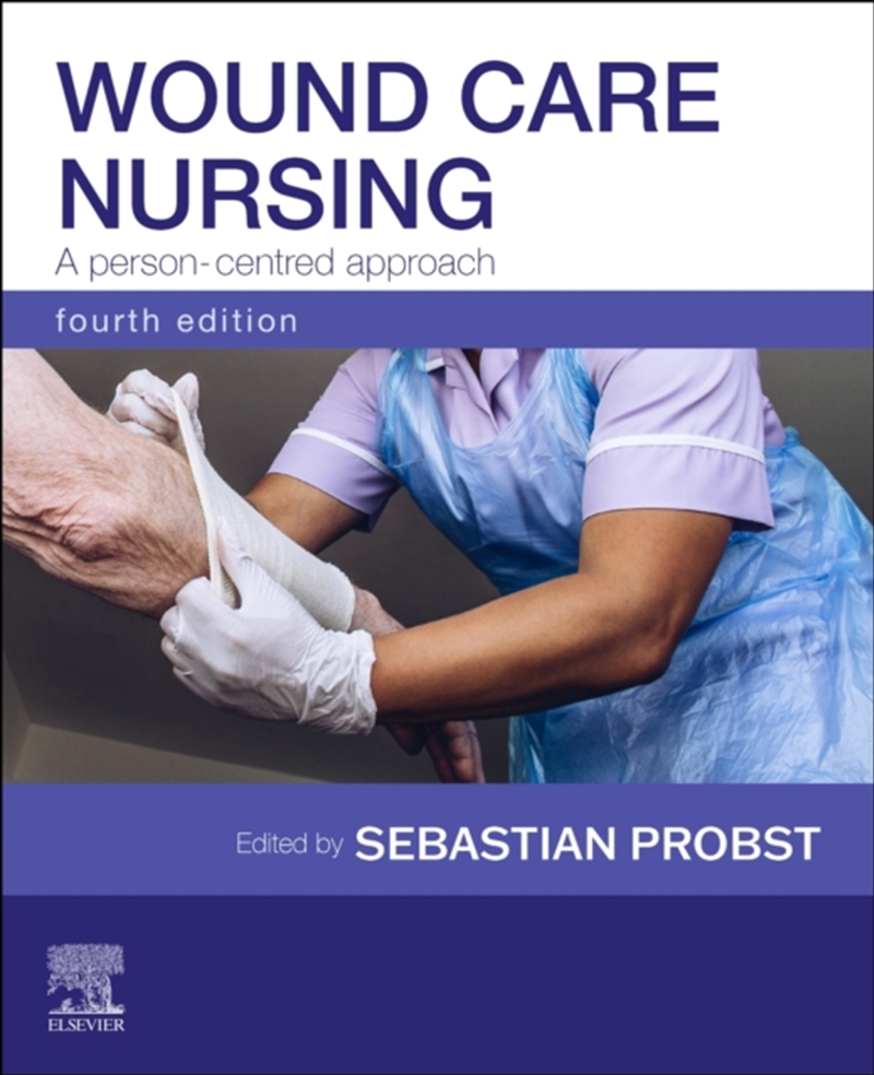 Wound Care Nursing : A Person-Centred Approach/Product Detail/Healthcare