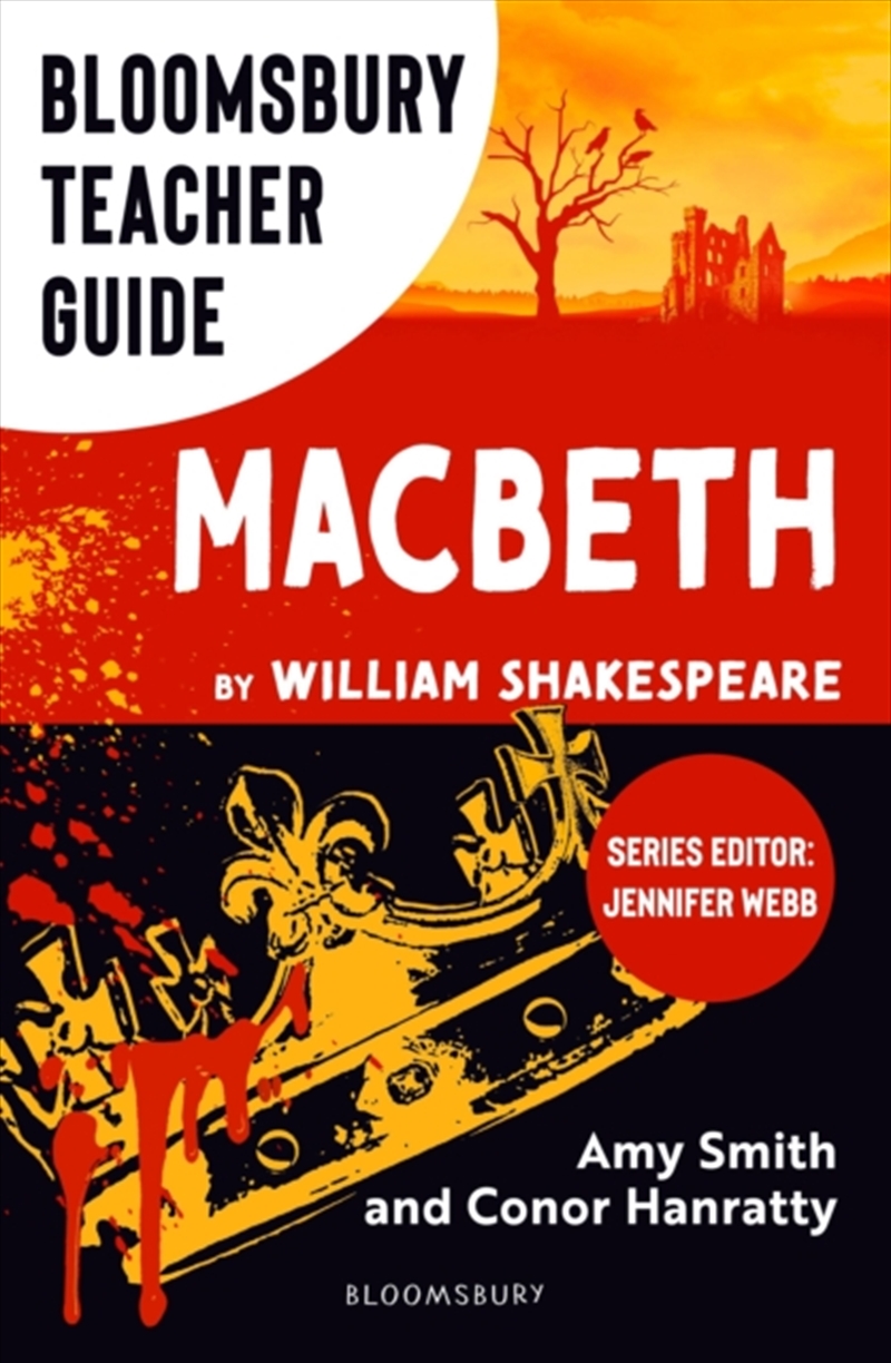 Bloomsbury Teacher Guide: Macbeth : Everything You Need To Teach Shakespeare's Complex Play At Gcse/Product Detail/Teaching