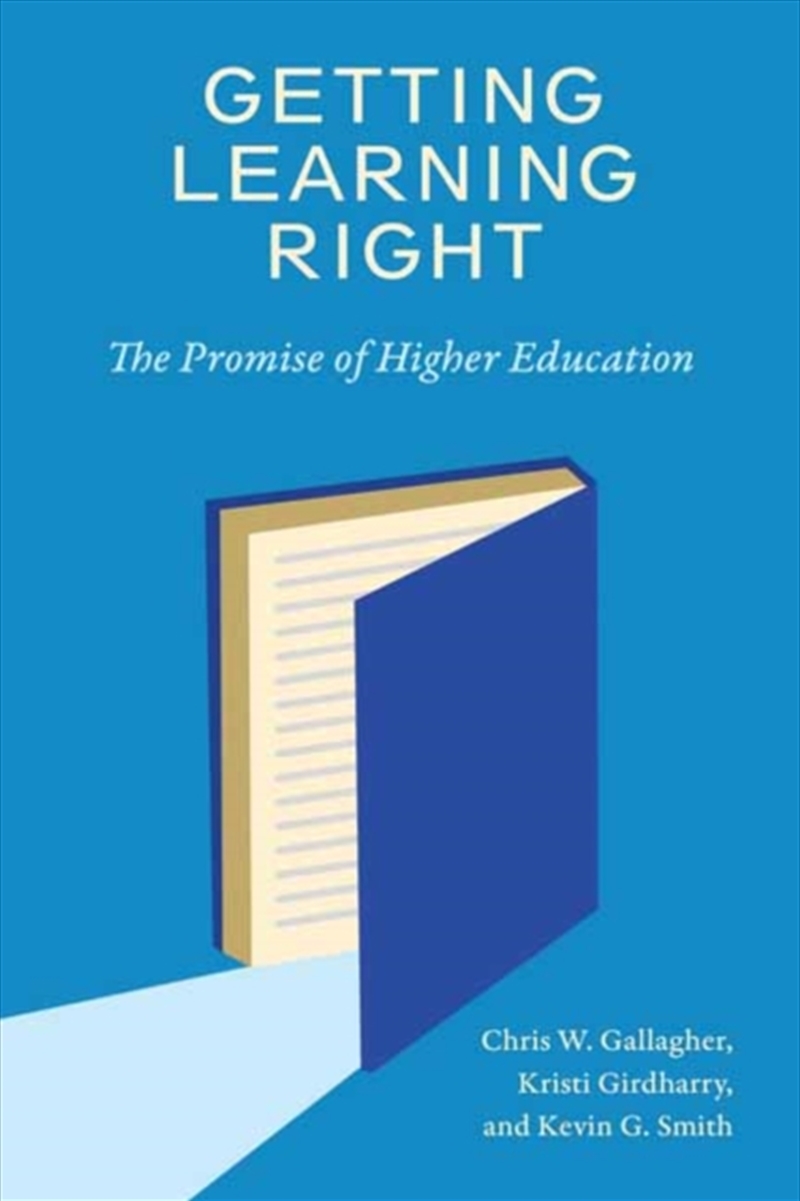 Getting Learning Right : The Promise Of Higher Education/Product Detail/Teaching