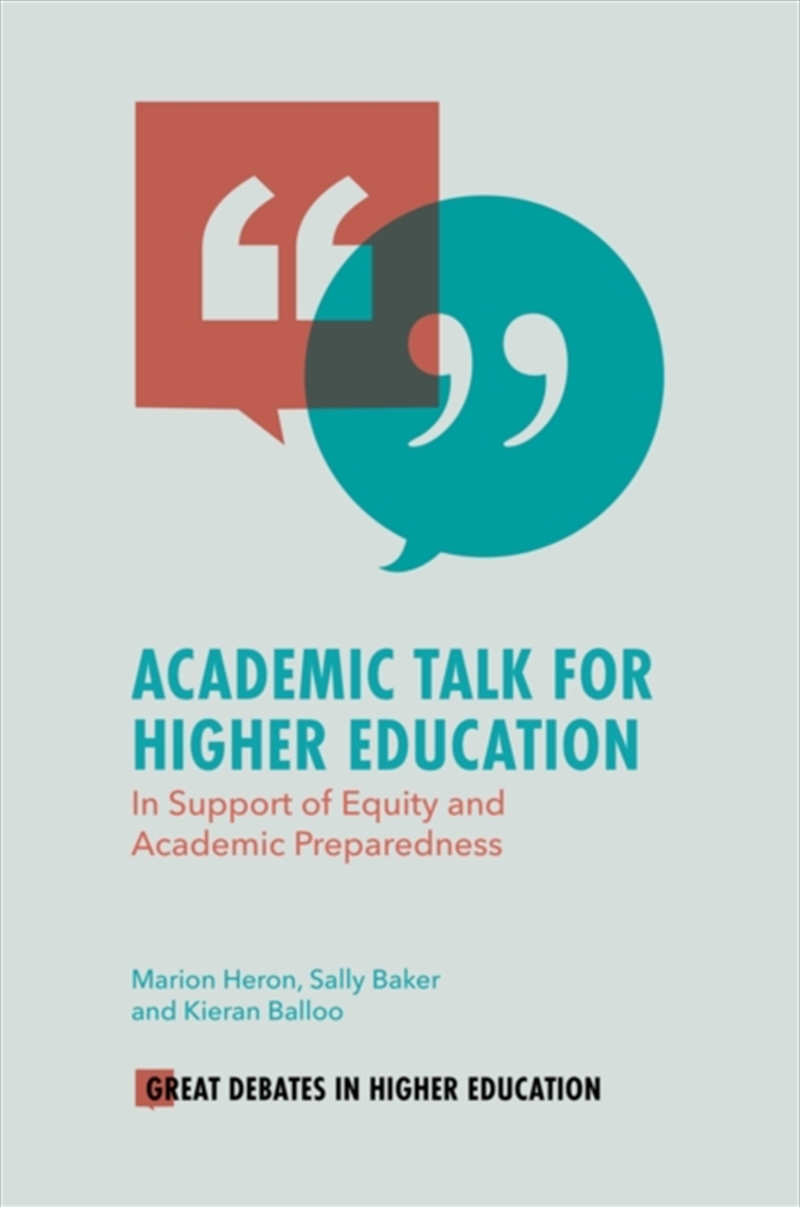 Academic Talk For Higher Education : In Support Of Equity And Academic Preparedness/Product Detail/Teaching