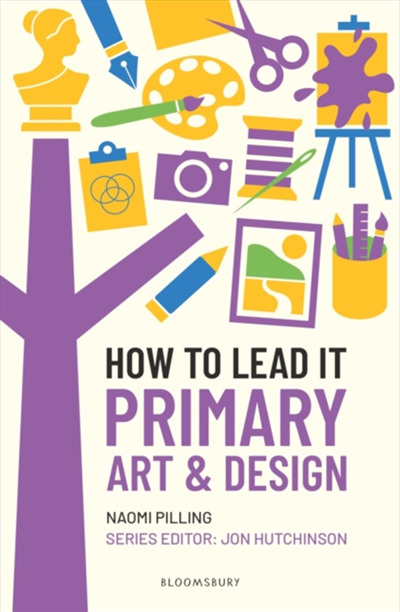 How To Lead It: Primary Art And Design/Product Detail/Teaching