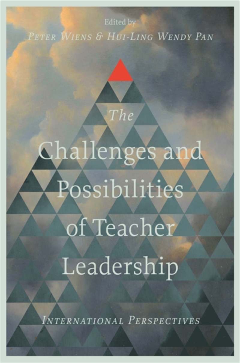 The Challenges And Possibilities Of Teacher Leadership : International Perspectives/Product Detail/Teaching