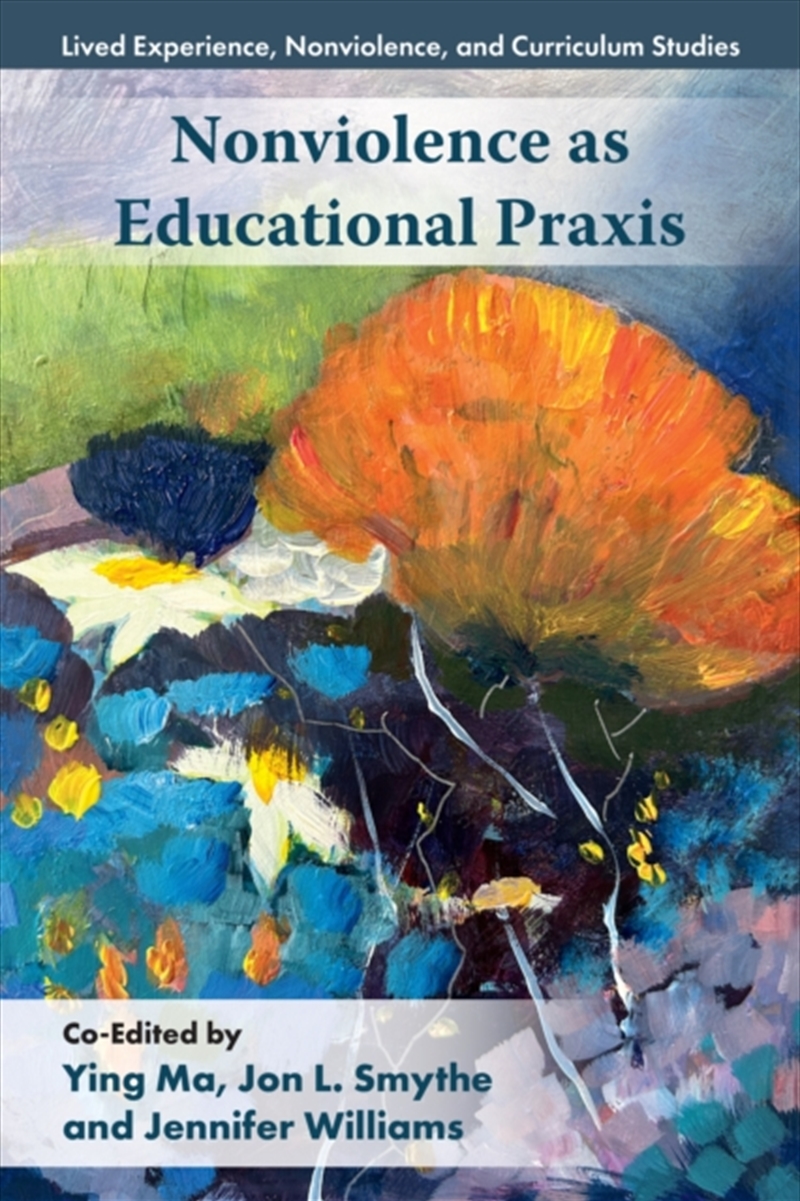 Nonviolence As Educational Praxis/Product Detail/Teaching