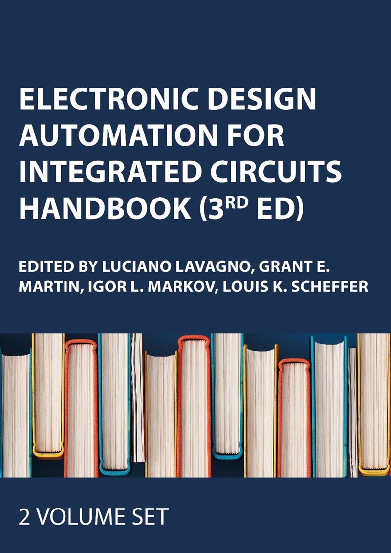 Electronic Design Automation for Integrated Circuits Handbook, Two Volume Set, Third Edition/Product Detail/Technology & Engineering