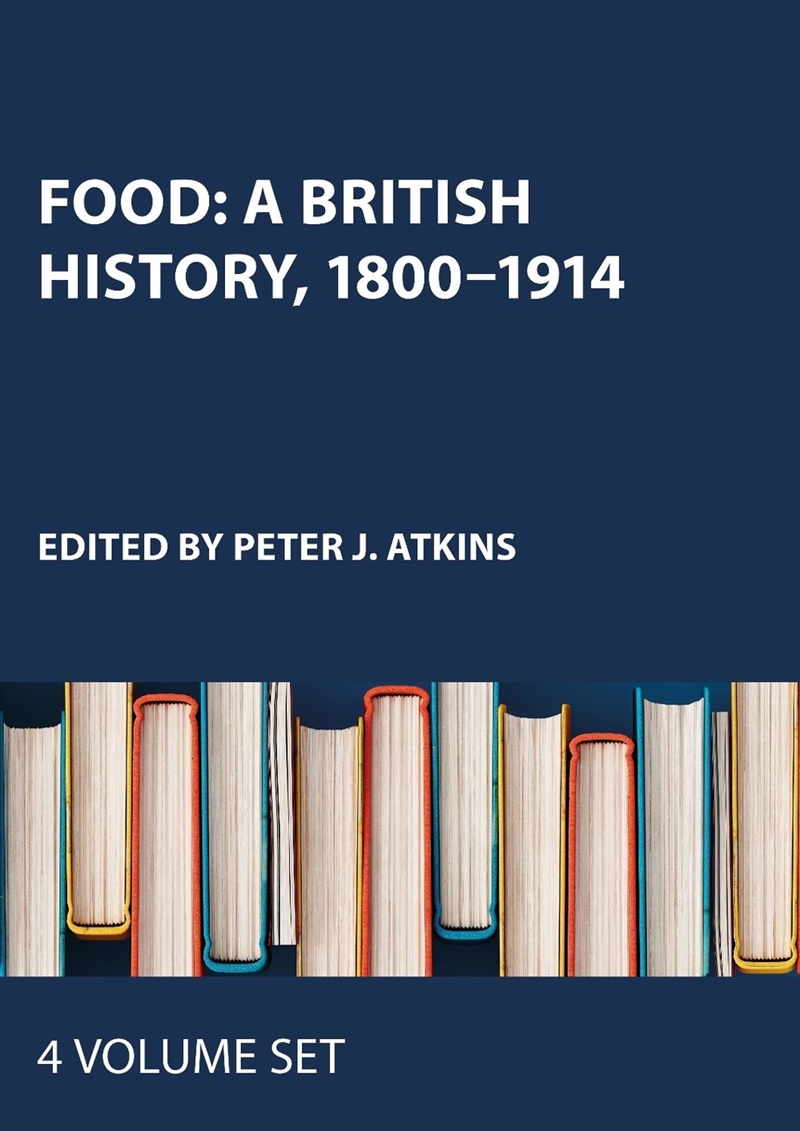 Food: A British History, 1800–1914/Product Detail/History