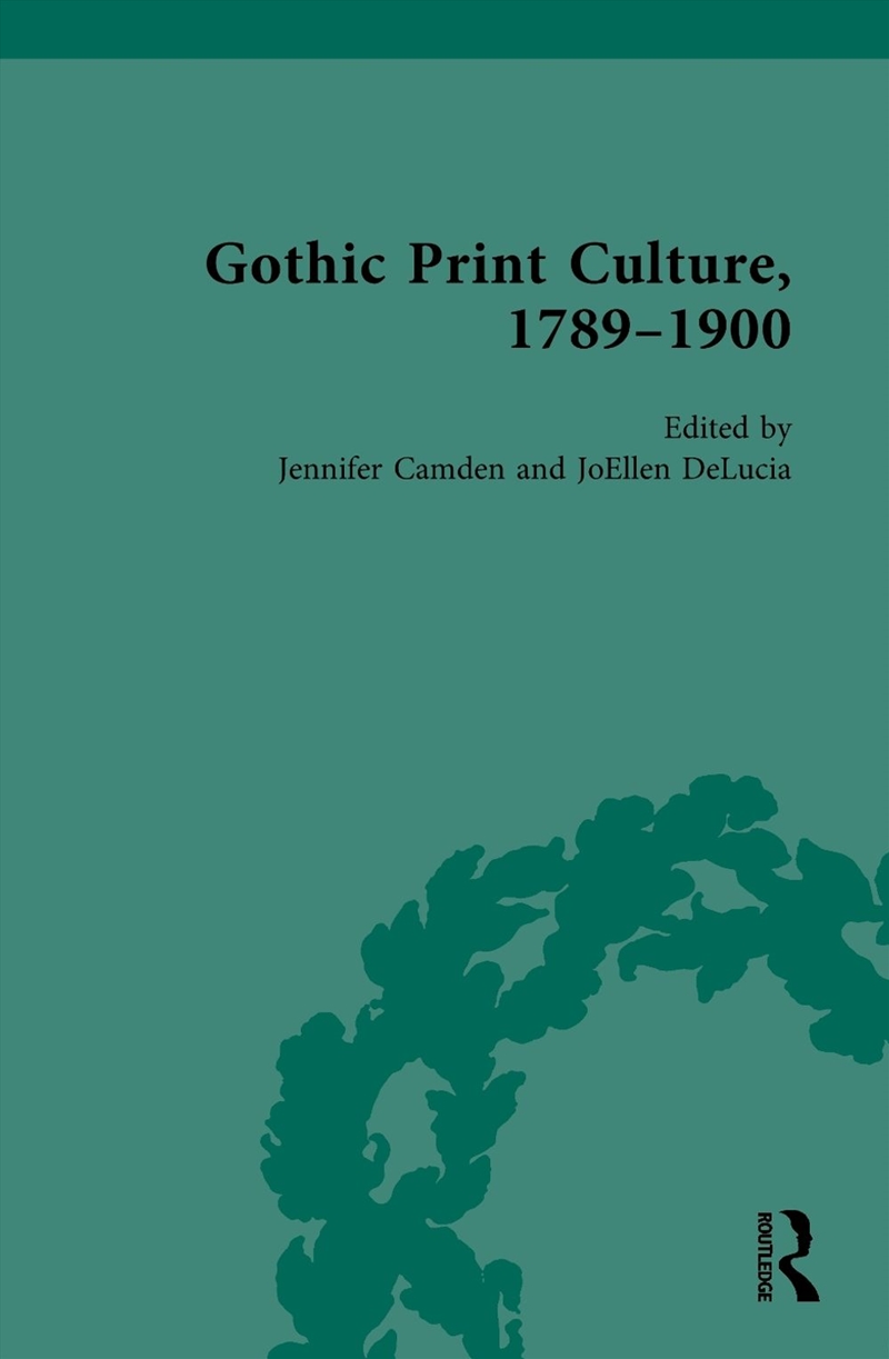Gothic Print Culture, 1789-1900/Product Detail/Literature & Poetry
